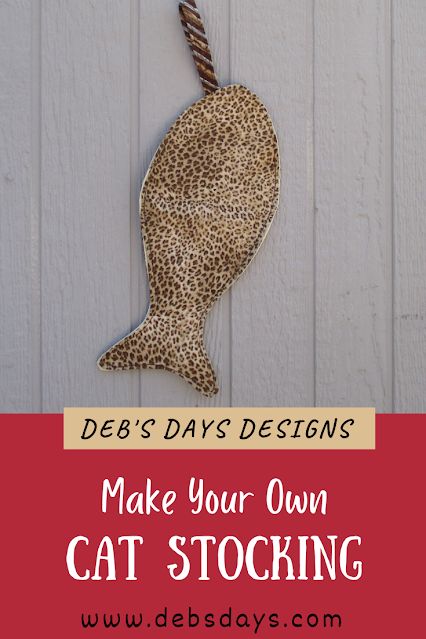 Deb's Days: Learn How to Make a Fish Shaped Cat Stocking - DIY Pet and Christmas Project Fish Stocking Pattern Free, Diy Cat Stocking, Cat Christmas Stocking Diy, Pet Christmas Stockings Diy Free Pattern, Cat Stockings Christmas, Cat Stocking Pattern, Pet Stocking Pattern, Stocking Diy, Christmas Stocking Pattern Free