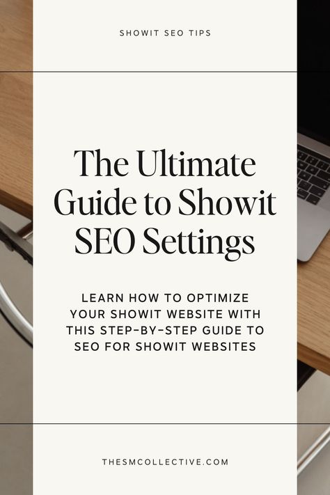 Ready to optimize your Showit website to start ranking on Google? In this ultimate guide to Showit SEO settings, you'll learn how to optimize your website with this step-by-step guide to SEO for Showit websites. Website Seo Tips, Seo Wordpress, Showit Template, Showit Website Design, Google Site Templates, Coffee Site, Showit Website Template, Free Business Logo, Showit Website Design Photographer