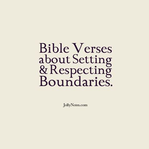 Al Anon Quotes Setting Boundaries, Establishing Boundaries Quotes, Crossed Boundaries Quotes, Setting Boundaries With Addicts, Scriptures About Boundaries, Quotes About Boundaries Relationships, Boundaries With In Laws Quotes, Bible Verse About Boundaries, Setting Biblical Boundaries