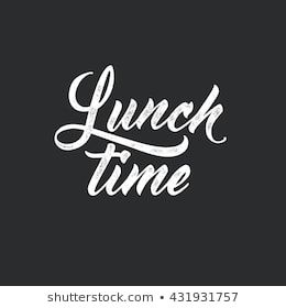 Lunch Time Images, Lunch Quotes, Food Typography, School Break, Time Images, Food Quotes, Script Lettering, Word Design, Work Memes