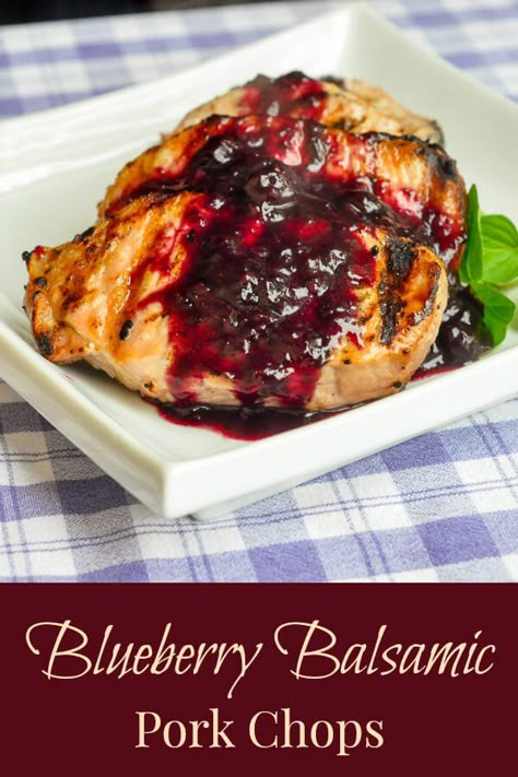 Blueberry Balsamic, Balsamic Pork Chops, Balsamic Pork, Pork Chop Dinner, Rock Recipes, Blueberry Sauce, Grilled Pork Chops, Blueberry Recipes, Pork Chop Recipes