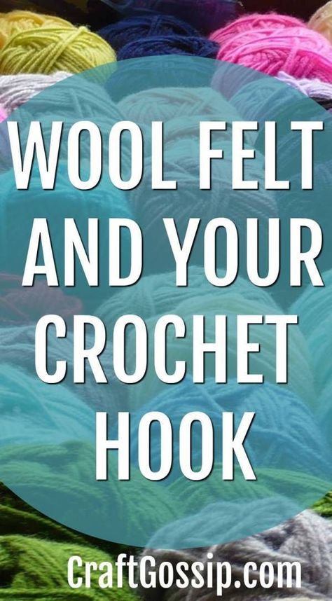 WOOL FELT AND YOUR CROCHET HOOK – Crochet #felting #freecrochetpatterns #crochet #feltedcrochet Felted Crochet Patterns, Felted Crochet Bag, Crochet Felting, Hook Crochet, Felted Crochet, Wool Felt Projects, Needle Felting Diy, Wet Felting Projects, Novelty Yarn