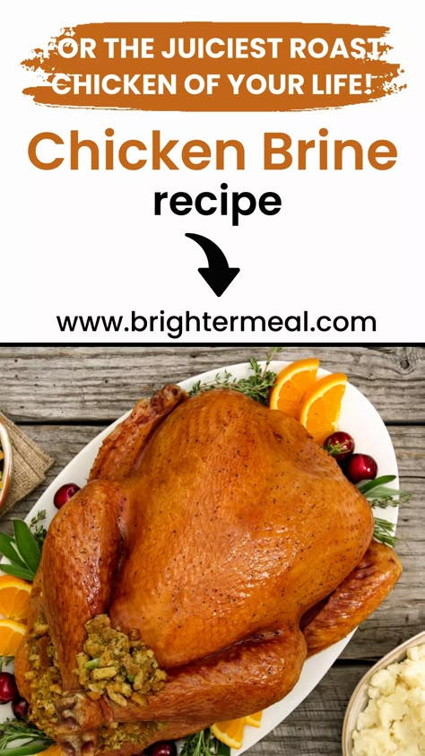 Chicken brine recipe Poultry Brine Recipe, Simple Brine For Chicken, Whole Chicken Brine Recipes, Chicken Brine Recipe Ovens, Brine For Whole Chicken, Whole Chicken Brine, Roast Chicken Brine, Best Chicken Brine, Quick Chicken Brine