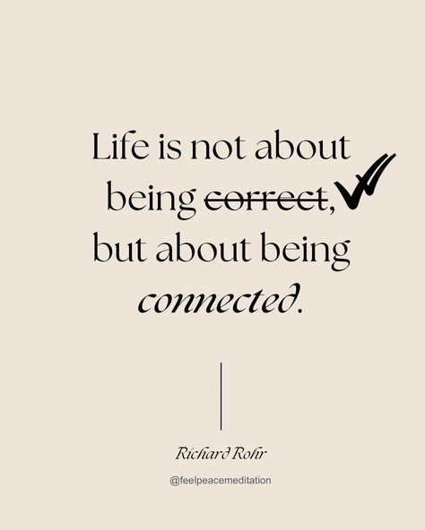 In our quest for perfection or the need to be right, we often create separation—walls that divide us from others, ourselves, and the world around us. True fulfillment comes when we soften those walls and embrace connection instead. It’s in the shared moments of understanding, compassion, and vulnerability that we find meaning. Connection allows us to see beyond differences, hold space for others’ truths, and recognize the sacred thread that weaves us all together. To live connected is to live... Connect Quotes Inspirational, Connecting With People Quotes, Connection With Universe, Connect Quotes, Understanding Compassion, Connection Quotes, Hold Space, One Little Word, Sacred Threads