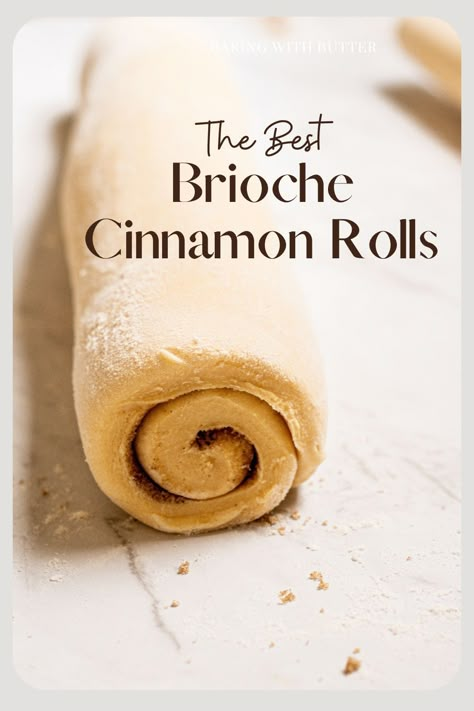 Brioche Cinnamon Buns Recipe, Vanilla Brioche Bread, Cinnamon Rolls Brioche, Fluffy Brioche Bread, Super Fluffy Cinnamon Rolls, Fluffy Cinnamon Buns, Easy Cinammon Buns Recipe, Brioche Cinnamon Buns, Sweet And Savory Cinnamon Rolls