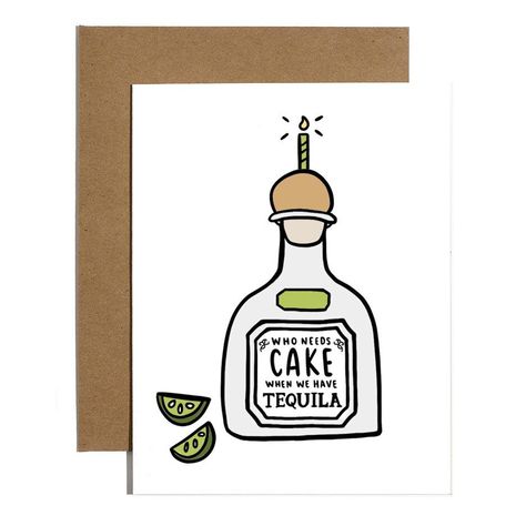 Tequila Cake, Birthday Puns, Tequila Bottle, Birthday Card Drawing, 21st Birthday Cards, Homemade Birthday Cards, Tequila Bottles, Bday Cards, Happy 21st Birthday