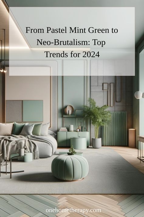 From Pastel Mint Green to Neo-Brutalism: Top Trends for 2024 5 Pastel Green Interior Design, Latest Interior Design Trends 2024 Bedroom, Colorful Minimalism Interior, Pastel Green Living Room, Interior Trends 2024, Mint Green Living Room Ideas, Interior Design Trends 2024, Pastel Green Interior, Mint Green Living Room