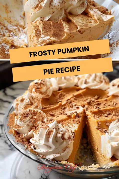 Frosty Pumpkin Pie Recipe – Hungarian Chef Frozen Pumpkin Pie, Frozen Pumpkin, Pie Pumpkin, Pumpkin Pie Recipe, Delicious Clean Eating, Pumpkin Pie Recipes, Delicious Pies, Thanksgiving Desserts, Pumpkin Dessert