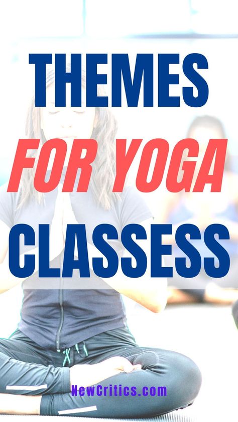 Restorative Yoga Class Themes, Yoga Party Ideas Decor, Yin Yoga Class Themes, Yoga Class Names Ideas, Yoga Class Themes Ideas, Yoga Themes Inspiration, Yoga Class Themes, Tantric Yoga, Class Themes