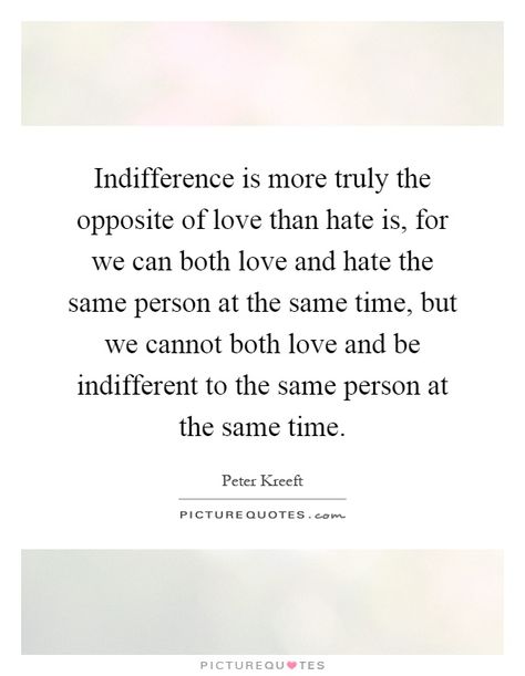 Indifference Quotes, Life Motto, All The Feels, Best Picture, Time Quotes, Mindfulness Quotes, Poetry Quotes, Picture Quotes, Self Esteem