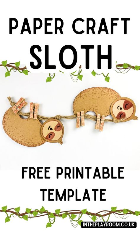 Adorable Sloth Craft With Free Printable Template - In The Playroom Sloth Craft Template Free Printable, Sloth Craft, Transportation Crafts, Sensory Crafts, Sensory Activities Toddlers, Rainy Day Fun, Summer Fun For Kids, Diy Crafts For Girls, Activities For Girls