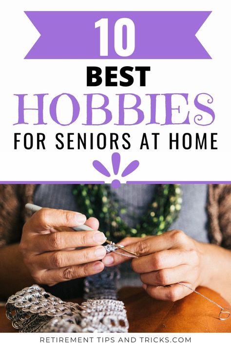 When you’re looking for a new hobby at home, you’ve come to the right place. I’ve listed the 10 best hobbies for seniors at home in this article. #hobbiesforseniors #besthobbiesforseniors #besthobbiesinretirement #hobbiesforseniorsathome #whattodoinretirement #thingstodoathomeinretirement #besthobbiesathome #whattodoathomeinretirement #retiredandbored #howtogetaretirementhobby #howtofindahobbyasasenior #seniorhobbyideas #seniorhobbies #seniorhobby Hobbies For Seniors Citizens, Things To Do With Elderly People, Crafts For Elderly Nursing Homes, Retirement Finances, Retirement Activities, Retirement Lifestyle, Easy Hobbies, Retirement Strategies, Retirement Advice