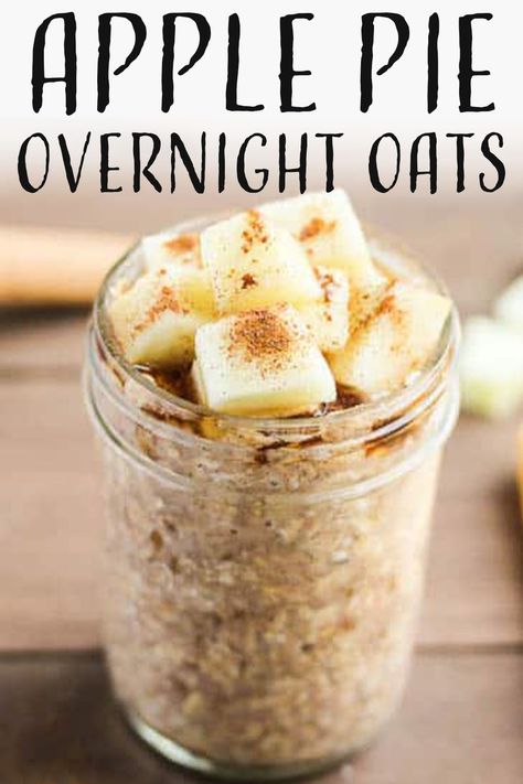 Apple Pie Overnight Oats, Apple Overnight Oats, Overnight Oats Recipe Easy, Overnight Oats In A Jar, Overnight Oats With Yogurt, Best Overnight Oats Recipe, Oats Overnight, Overnight Oatmeal Recipes, Oat Recipes Healthy