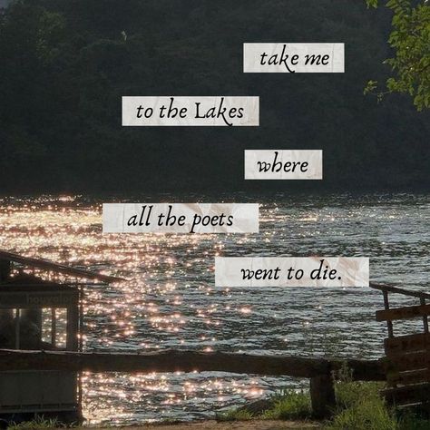 'take me to the lakes where all the poets went to die.' – the lakes, folklore, taylor swift; lyrics, lake, blue, green. Folklore Taylor Swift Lyrics, Lakes Taylor Swift, The Lakes Taylor Swift, Take Me To The Lakes, Folklore Taylor Swift, Water Bodies, Music Mood, Taylor Swift Lyrics, Swift 3