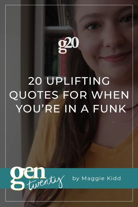 20 Uplifting Quotes For When You're In A Funk  - GenTwenty Cara Alwill Leyba, You Are Beautiful Quotes, Sharon Salzberg, In A Funk, Post Grad Life, Going Through The Motions, Williams James, Money Advice, Feeling Down