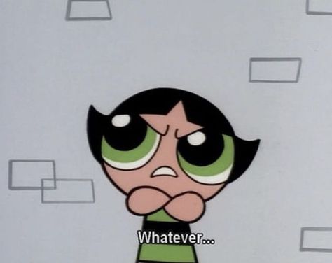 #buttercup #lol #girlystuff #selflove #whatever #growth #overthinking Powerpuff Girls Quotes, Buttercup Powerpuff Girl, Powerpuff Girls Wallpaper, Girl Memes, 90s Cartoons, Puff Girl, Cartoon Memes, Tv Show Quotes, Relationship Memes