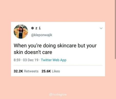 Skins Quotes, Daily Jokes, Skincare Quotes, Clear Skin Tips, Care Quotes, Manifestation Quotes, Self Love Quotes, Get To Know Me, Fun Quotes Funny