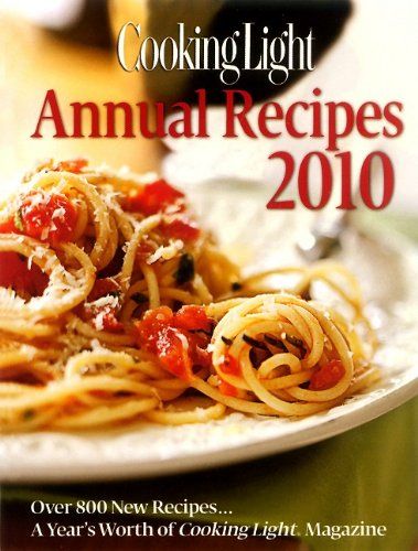 Cooking Light Annual Recipes 2010: Every Recipe…A « Library User Group Cooking Light Recipes Magazine, Cooking Light Magazine Recipes, Cooking Light Magazine, Cooking Light Recipes, Cooking For A Group, Chicken And Butternut Squash, Magazine Recipes, Cooking Advice, Cooking Guide