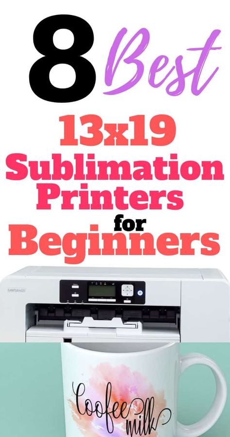 8 New 13x19 Sublimation Printers That Will Change the Game - Paper Flo Designs Sublimation Printers For Beginners, Sublimation Printer, Best Printer For Sublimation, What Is The Best Sublimation Printer, Sublimation For Beginners, Epson Sublimation Printer, How To Convert Epson Printer To Sublimation, Epson Sublimation Printer Settings, Cricut Mug Press Sublimation