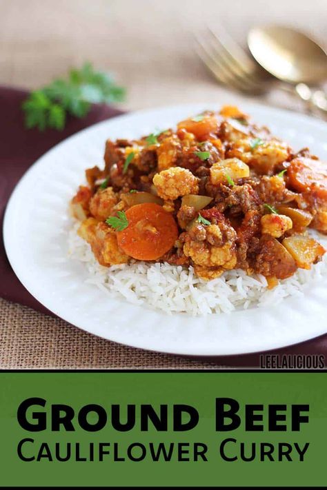 Cauliflower Curry with Ground Beef Ground Beef Curry Recipe, Ground Beef Cauliflower, Beef Cauliflower, Recipe For Cauliflower, Ground Beef Stews, Beef Curry Recipe, Recipe Cauliflower, Dinner Beef, Sweet Savory Recipes