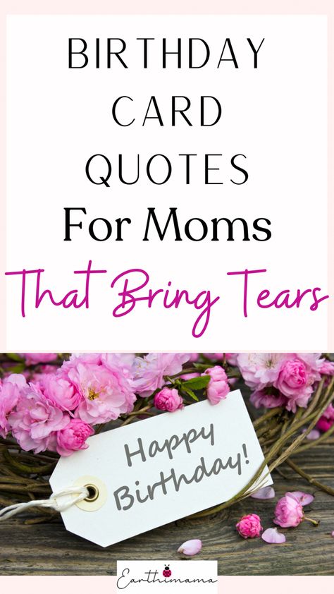 Thoughtful Birthday Quotes For Moms That Will Bring Tears Happy Bday Mom Quotes Mothers Birthdays, Notes For Mom Birthday, Happy Birthday Quotes For Mom From Daughter, Birthday Quotes For Mother From Daughter, Words For Mom Birthday, Birthday Card Sayings For Mom, Happy Birthday To Mom Quotes, Birthday Card Messages For Mom, Sweet Birthday Messages For Mom