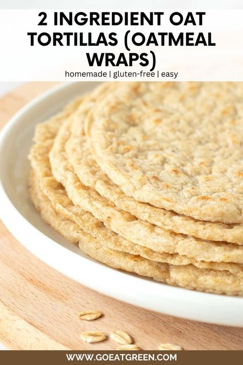 2 Ingredient oat tortillas: A healthy, vegan, and budget-friendly recipe for homemade gluten-free oatmeal wraps—ideal for low-calorie quesadillas, burritos, and tacos! Oatmeal Tortilla Wraps, Oat Tortillas 2 Ingredient, 2 Ingredient Wraps, Oat Wraps Recipe, Low Calorie Wraps Recipes, Tortilla Wrap Recipes Healthy, Low Calorie Tortilla Recipe, Oat Tortilla Recipe, Oatmeal Wraps