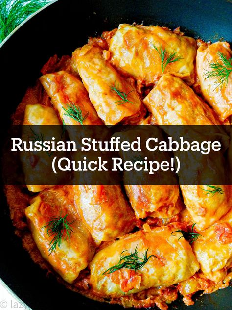 Cabbage Rolls With Rice, Quick Cabbage Rolls, Rice Stuffed Cabbage Rolls, Russian Cabbage Recipes, Cabbage Rolls With Sauerkraut, Russian Cabbage Rolls, Stuffed Whole Cabbage, Cabbage Roll Sauce, Golubtsi Recipe