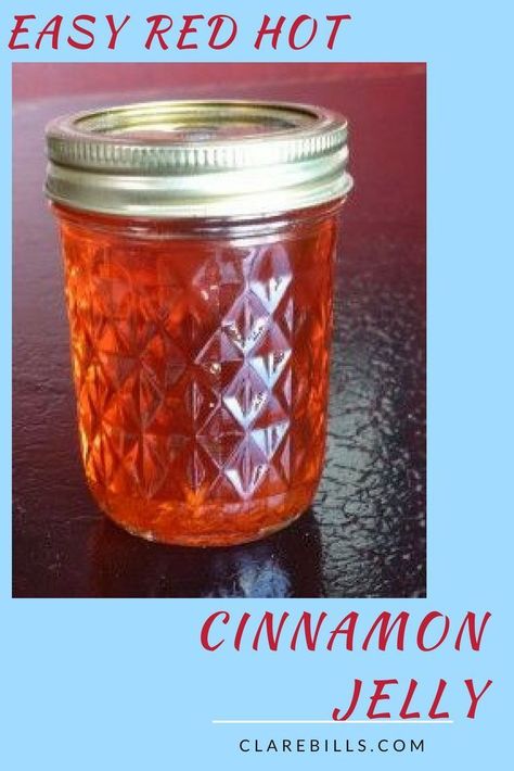 Only four ingredients needed for this refreshing Easy Red Hot Cinnamon Jelly. #jelly #easy jelly recipe #cinnamon jelly #redhot jelly #applejuice jelly Red Hot Jelly Recipe, Red Hot Cinnamon Jelly, Red Hots Recipes, Red Hot Candy Recipes, Hot Jelly Recipe, Flash Freezing, Homemade Jellies, Canning Jams, Pickle Party