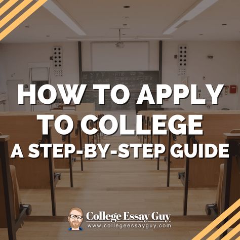 How to Apply to College: A Step-by-Step Guide How To Apply For College, Colleges To Apply To, Things To Learn Before College, Applying For College, Apply To College, College Admission Tips, Submit Button, Writing Essays, Going Back To College