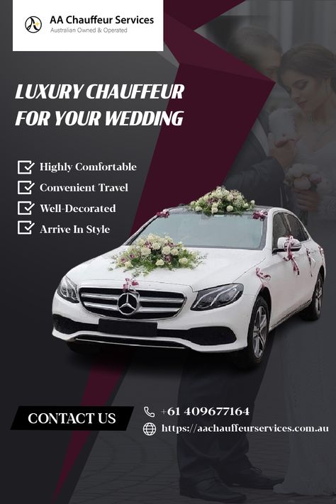 luxury chauffeur for wedding Luxury Chauffeur, Car Advertising Design, Wedding Car Hire, Wedding Transportation, Advertising Business, Chauffeur Service, Melbourne Wedding, Car Advertising, Well Decor