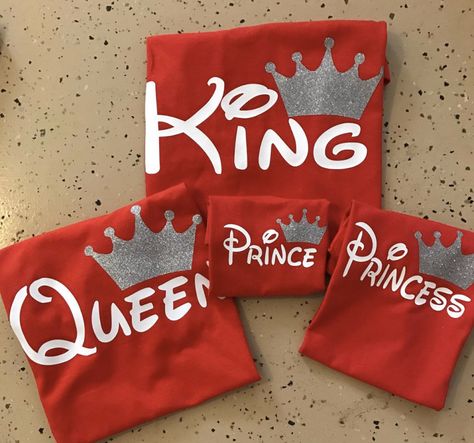 Disney King, Princess Family, King Queen Prince Princess, Tattoo Disney, Family Vacation Tshirts, Gym Wedding, Princess Shirt, Tattoo Business, Disney Family Vacation