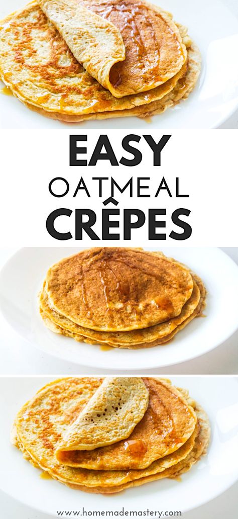 Oat Flour Crepes Recipe, Crepes With Oat Flour, Healthy Breakfast Crepes, Crepes Healthy Recipe, Breakfast Ideas Without Flour, Oatmeal Crepes Healthy, Healthy Crepes Recipe Breakfast, Oatmeal Crepes Recipes, Healthy Crepes Recipe