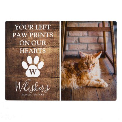 Pet Memorial Plaque, Cat Sympathy, Custom Displays, Memorial Plaque, Pet Loss Gifts, Cat Memorial, Pet Paws, Loving Memory, You Left