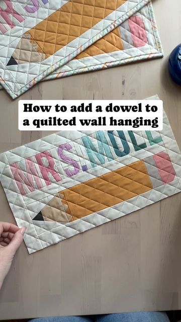 How To Hang A Wall Quilt, How To Hang A Quilted Wall Hanging, Quilt Sleeves For Hanging, Fabric Wall Hanging Diy Mini Quilts, Attaching Macrame To Dowel, No 2 Pencil, Quilted Wall Hanging, Fabric Wall Hanging, Personalized Quilt