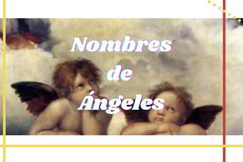 Nombres de Ángeles - Serafines - Querubines - 2021 Angeles, Angel, Movie Posters, Film Posters