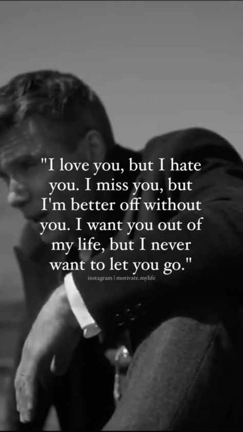 Motivational Quotes 👑’s Instagram video: “"I love you, but I hate you. I miss you, but I'm better off without you. I want you out of my life, but I never want to let you go."…” I’m Not Good For You Quotes, I Want Out, Better Without You, Better Off Without You Quotes, I Loved You But I Had To Let You Go, I Hate That I Miss You, I Hate You I Love You, I Hate You But I Love You, I Feel Ugly