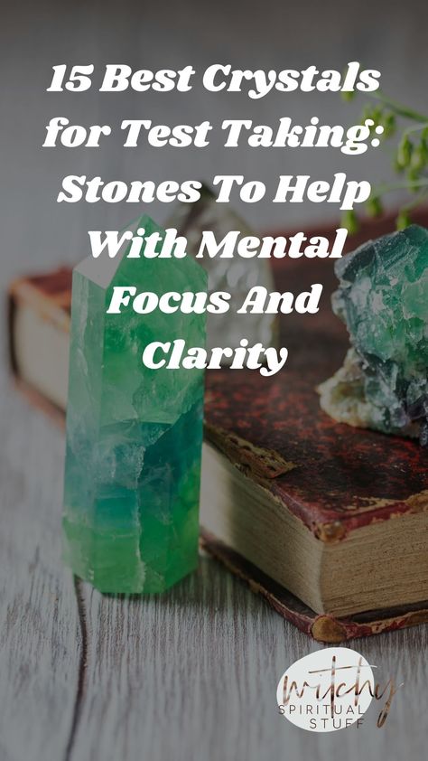 Crystals For School Tests, Crystals For Test Taking, Crystals For Study And Focus, Crystals For Studying And Focus, Crystals For School, Crystals For Studying, Crystals For Focus, Empath Crystals, Sage Healing