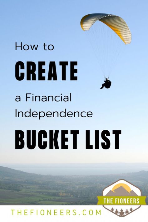 Creating a financial independence bucket list is a great way to visualize your ideal life and to make it happen. You don’t need to be fully financially independent to start pursuing the things on your bucket list. With some degree of financial freedom already (being debt-free, having F-You Money, being Coast FI), you have the opportunity to pursue bigger items on a bucket list. Use these steps to create your own bucket list. 10 Year Plan, Managing Finances, Early Retirement, Outlander Book, Debt Payoff, Financial Independence, Successful Blog, Financial Planning, Financial Goals