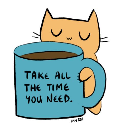 Positive Doodles, Motivational Things, Slowly Slowly, Illustrated Quotes, Cute Animal Quotes, Beautiful Sayings, Coffee Cat, Downing Street, Easy Doodles