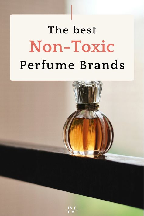 Discover the ultimate list of clean, natural, and organic perfumes that are as good for you as they smell! 🌹🌿 Best Clean Perfumes For Women, Nontoxic Perfume, Best Clean Fragrances For Women, Clean Classic Perfume, Non Toxic Perfume Brands, Organic Perfume Brands, Chemical Free Makeup, Clean Perfume, Organic Perfume