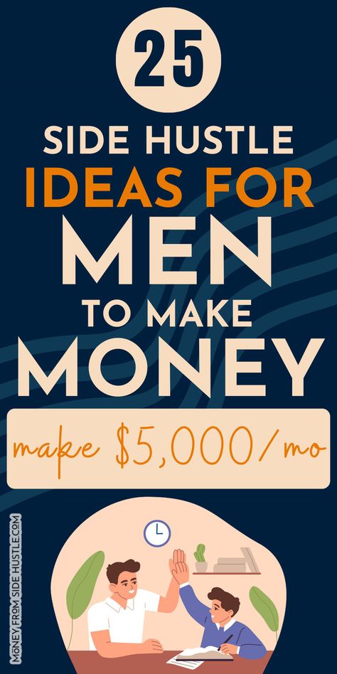 men side hustles Side Hustle Ideas For Men, 10k A Month, Best Side Hustles, Best Small Business Ideas, Kids At Home, Making Extra Cash, Earn Extra Cash, Side Jobs, Money Making Ideas