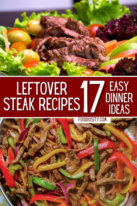 Leftover Cooked Steak Recipes, Leftover Skirt Steak, Leftover Strip Steak Recipes, London Broil Leftovers Recipes, Ideas For Leftover Steak, Recipe For Leftover Steak, Leftover Skirt Steak Recipes, Leftover Rib Eye Steak Recipes, Leftover T Bone Steak Recipes