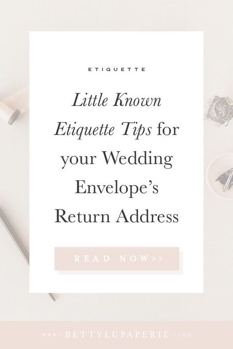 Return Address Wedding Invitation, Addressing Wedding Invitations Etiquette, Address Wedding Invitations, Wedding Invitation Wording Formal, Wedding Envelope Addressing, Wedding Invitation Wording Examples, Wedding Rsvps, Sample Wedding Invitation Wording, Wedding Invitation Inserts