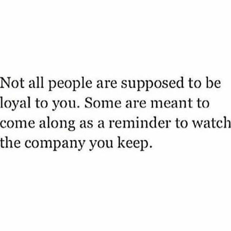 Truth bomb... The Company You Keep, Life Wisdom, Say That Again, Motivation Quote, Life Inspiration, Lessons Learned, Real Quotes, May 1, Good Advice