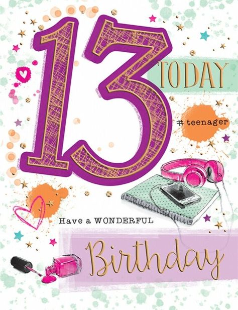 13th Birthday Card for A Teenage Girl - 8 x 6 Inches - Piccadilly Greetings #PiccadillyGreetings #BirthdayChild Happy Birthday 13 Girl, Happy 13th Birthday Girl, Happy Birthday Teenager, 13th Birthday Wishes, Birthday Wishes Girl, Happy Birthday 18th, Celebration Images, Happy 13th Birthday, Birthday Card Messages