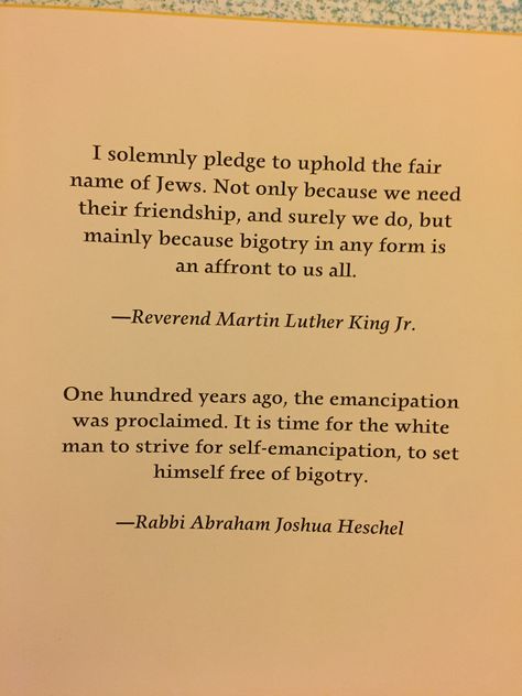 MLK Jr and Rabbi Abraham Heschel quotes against bigotry in any form from prologue of the children’s book _As Good As Anybody: Martin Luther King Junior and Abraham Joshua Heschel’s Amazing March Toward Freedom_ Abraham Joshua Heschel Quotes, Mlk Jr, Martin Luther King Jr, Martin Luther King, Social Justice, Children’s Books, Healing, Books, Quotes