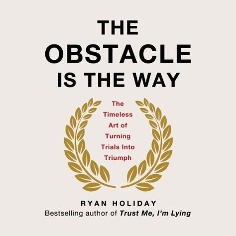 How To Be Disciplined, Self Growth Books, The Obstacle Is The Way, Where Focus Goes Energy Flows, Obstacle Is The Way, Focus Goes Energy Flows, Growth Mindset Lessons, Art History Books, Ryan Holiday