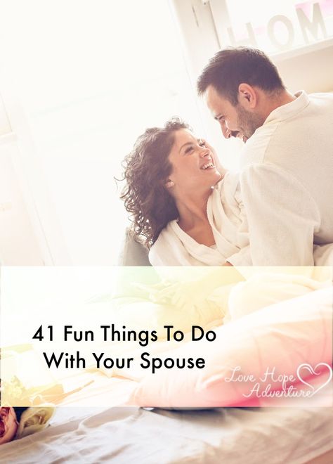 41 Fun Things To Do With Your Spouse - Love Hope Adventure Fun Things To Do With Spouse, Activities To Connect With Spouse, Connecting To Your Spouse, Ways To Reconnect With Your Spouse, Working With Your Spouse, Better Relationship, Progressive Dinner, Hot Air Balloon Festival, Healthy Marriage