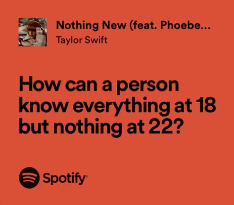 Nothing New Lyrics Taylor Swift, 18th Birthday Song Lyrics, Taylor Swift 18th Birthday Captions, 22 Taylor Swift Lyrics, Nothing New Aesthetic, Nothing New Taylor Swift, Taylor Swift Phoebe Bridgers, Birthday Song Lyrics, 22 Taylor Swift