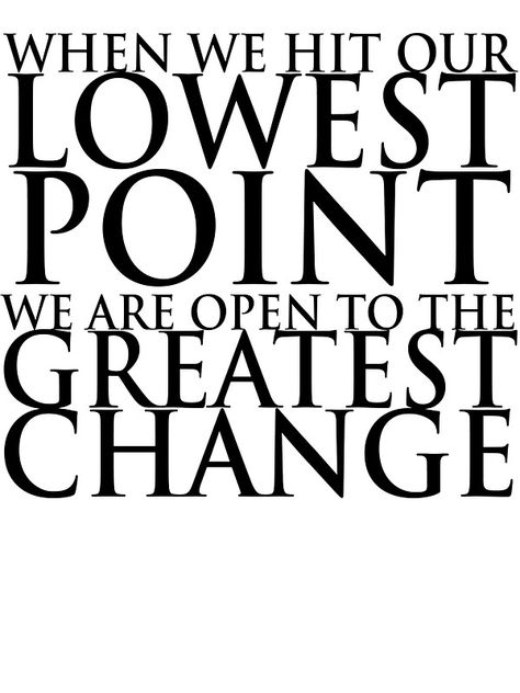 When we hit our lowest point... (For Light-Colored Shirts) by Eudaemons When We Hit Our Lowest Point, Lowest Point In Life Quotes, Lowest Point In Life, In Smile, Fan Girling, Spiritual Leader, Life Advice, Daily Devotional, Real Talk